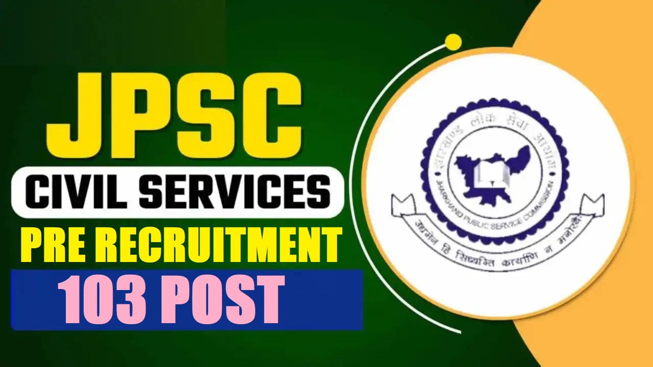 JPSC Civil Services Pre Recruitment Online Form 2026 – Date Extended