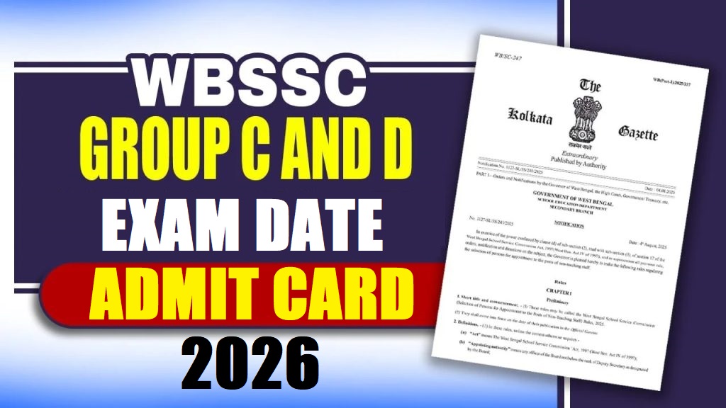 WBSSC Group C &amp; D Admit Card 2026 – Out