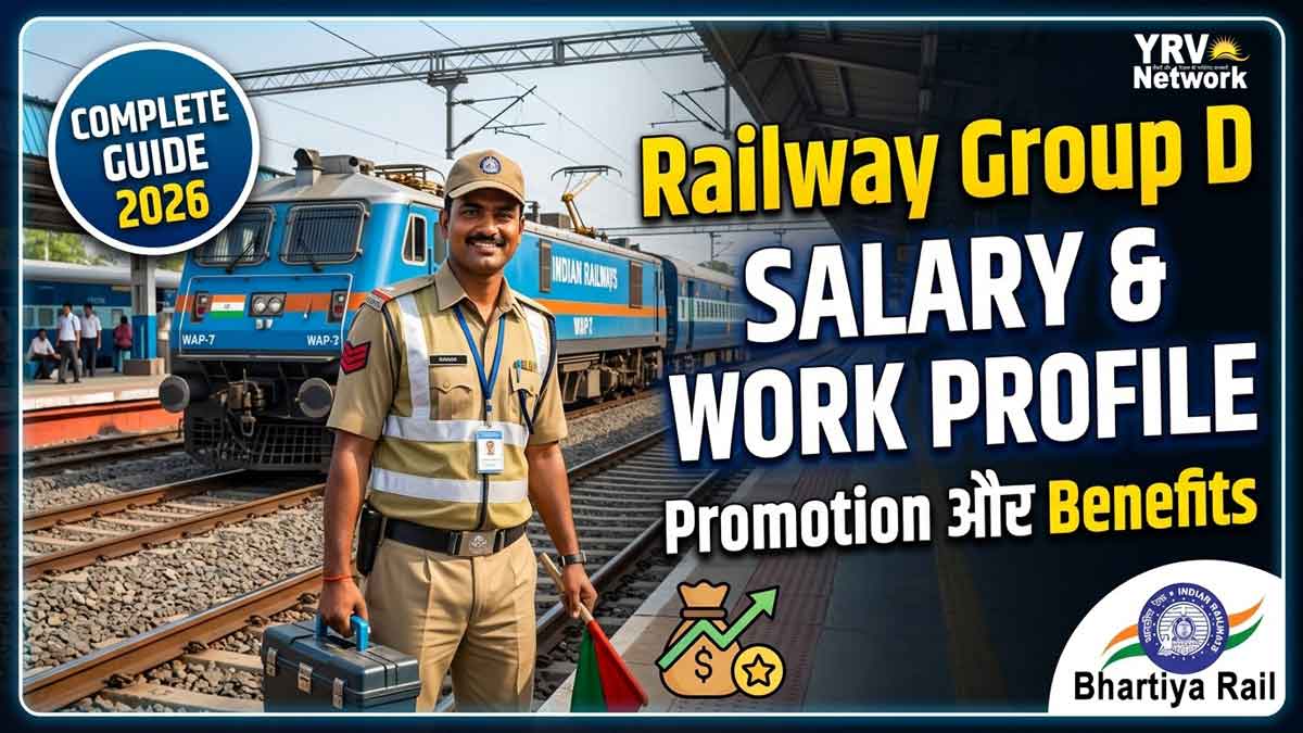 Railway Group D Salary: Complete Guide – Salary, Work Profile, Promotion और Benefits