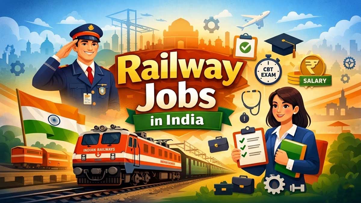 Railway Jobs in India – Eligibility, Salary और Selection Process की पूरी जानकारी
