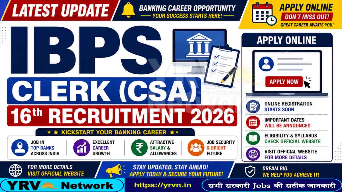 IBPS Clerk (CSA) 16th Online Form 2026