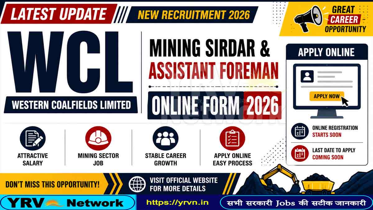 WCL Mining Sirdar Mining Sirdar, T&S Grade-C and Assistant Foreman